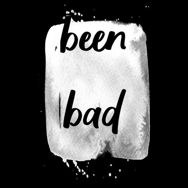 Art cover for the track Been Bad